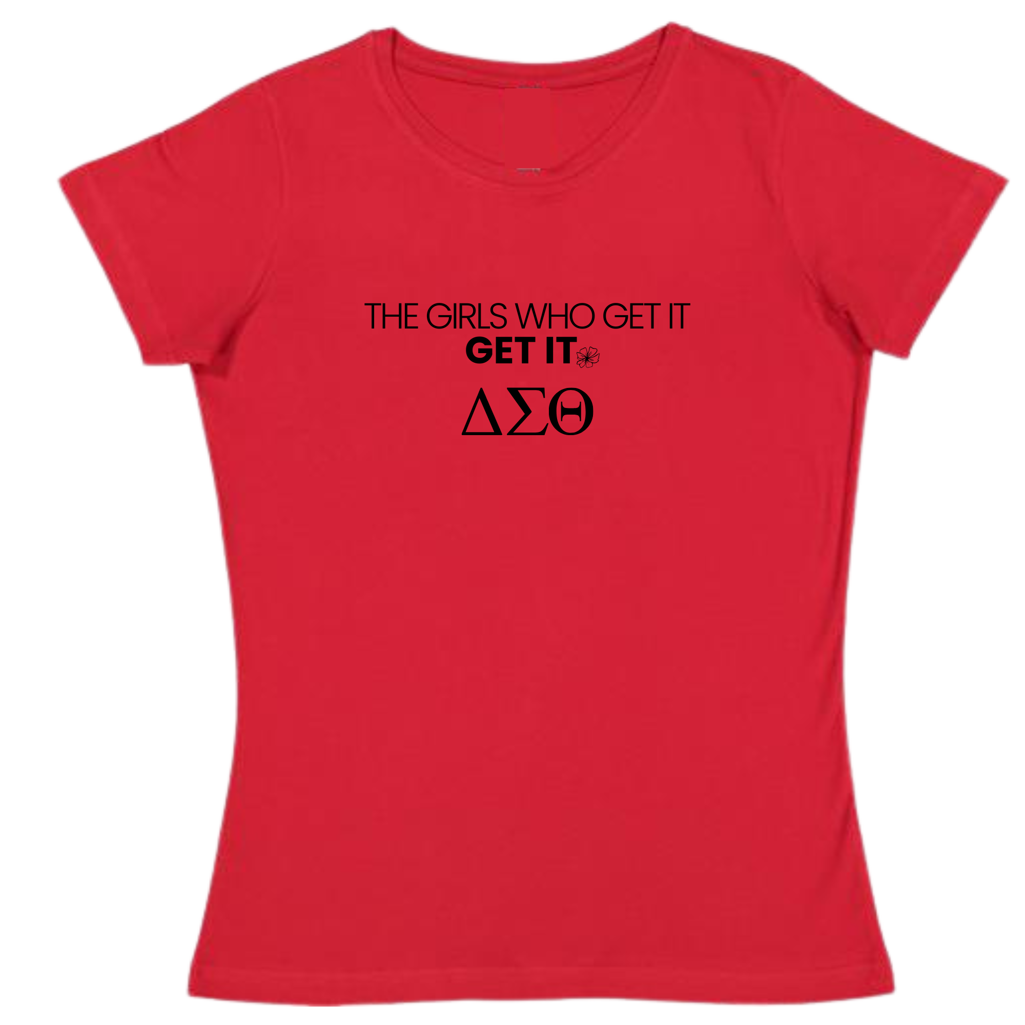 THE GIRLS WHO GET IT- D9 TSHIRT