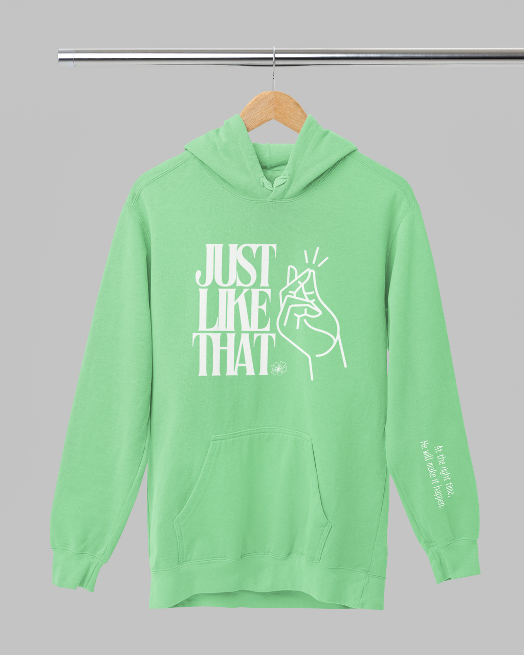 Just Like That- Hoodie