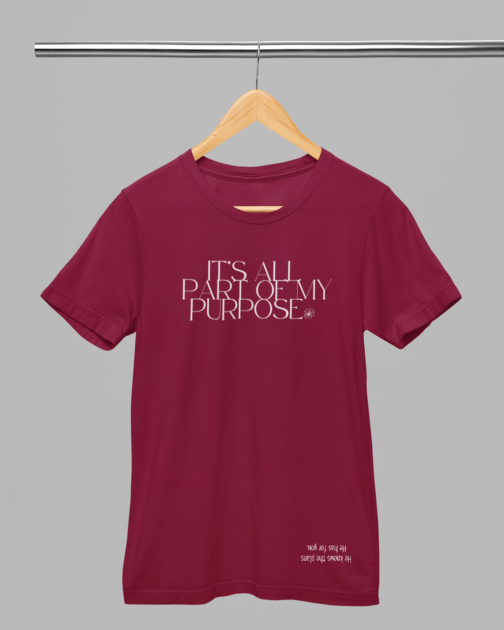 It's All Part of My Purpose- Shirt